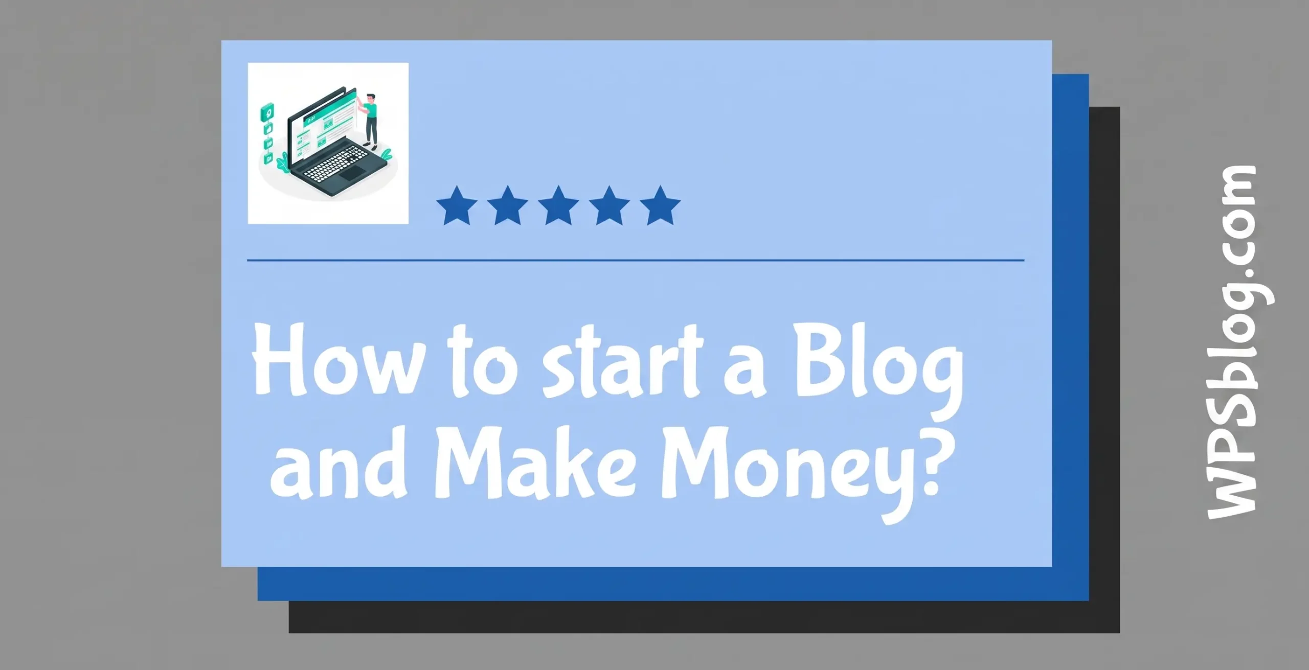 How to start a blog