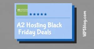A2Hosting Black Friday Deals