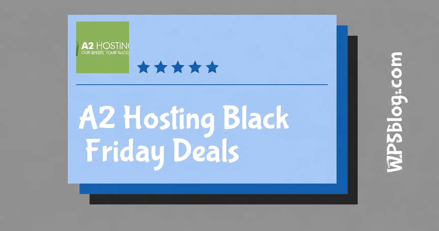 A2Hosting Black Friday Deals