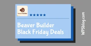 Beaver Builder Black Friday Deals