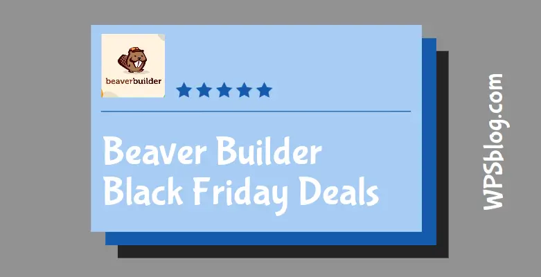 Beaver Builder Black Friday Deals