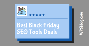 Best Black Friday SEO Tools Deals