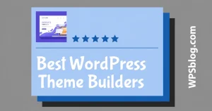 Best Drag & Drop WordPress Theme Builders