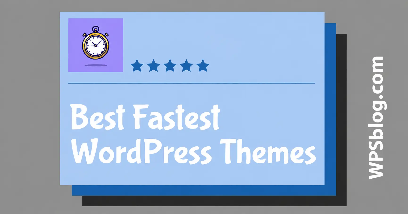 Best Fastest WordPress Themes