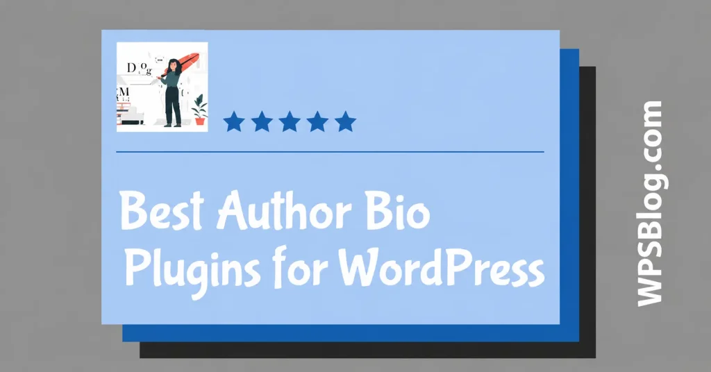 5 Best Free Author Bio Box Plugins for WordPress in 2026 (and How to Write a Bio That Builds Trust) 1 Best Free Author Bio Box Plugins