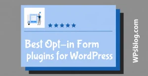 Best Opt-In Form Plugins for WordPress