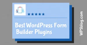 Best WordPress Form Builder Plugins