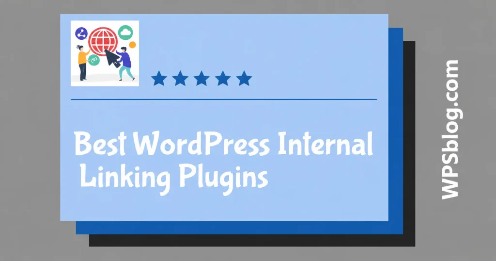 Best WordPress Internal Linking Plugins