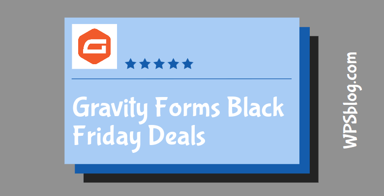Gravity Forms Black Friday Deals