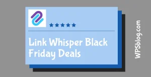 Link Whisper Black Friday Deals