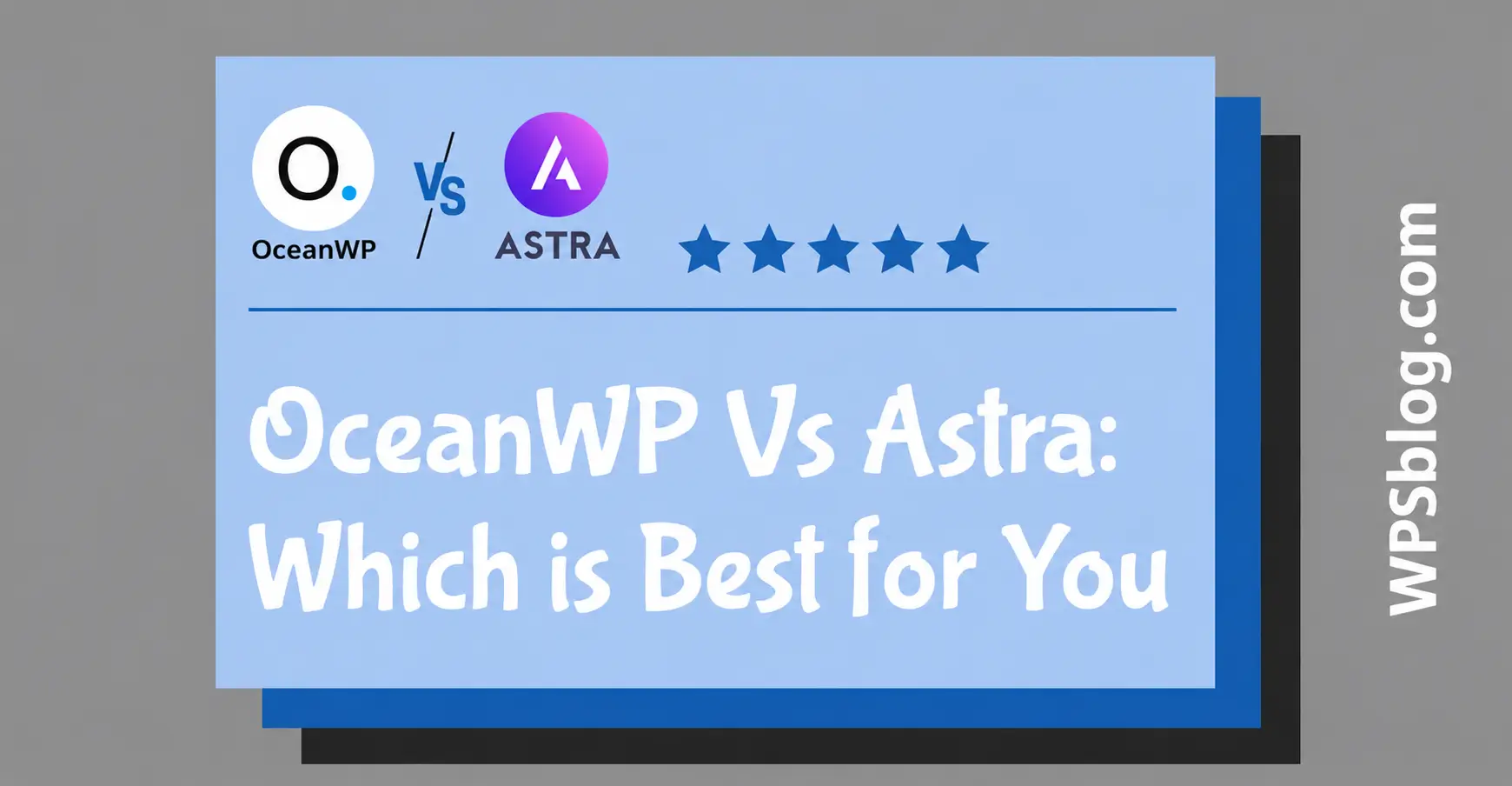 OceanWP Vs Astra Theme