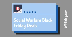 Social Warfare Black Friday Deals