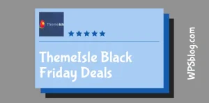 Themeisle Black Friday Deals