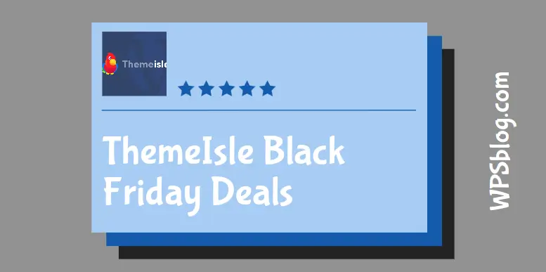 Themeisle Black Friday Deals