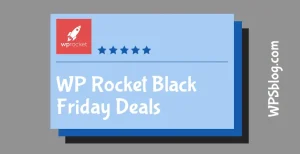 WP Rocket Black Friday Deals