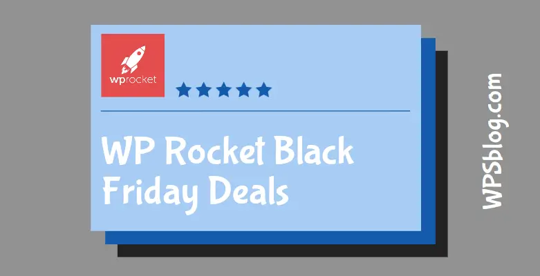 WP Rocket Black Friday Deals