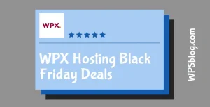 WPX Hosting Black Friday Deals