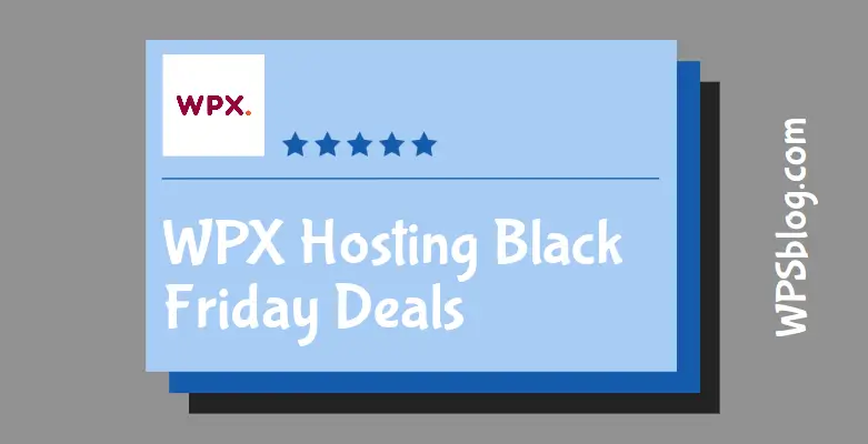 WPX Hosting Black Friday Deals