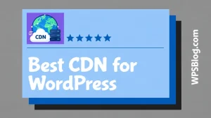 Best CDN for WordPress
