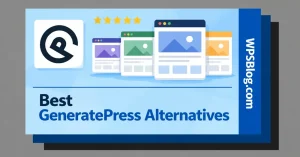 Best GeneratePress Alternatives