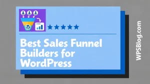 Best Sales Funnel Builders for WordPress