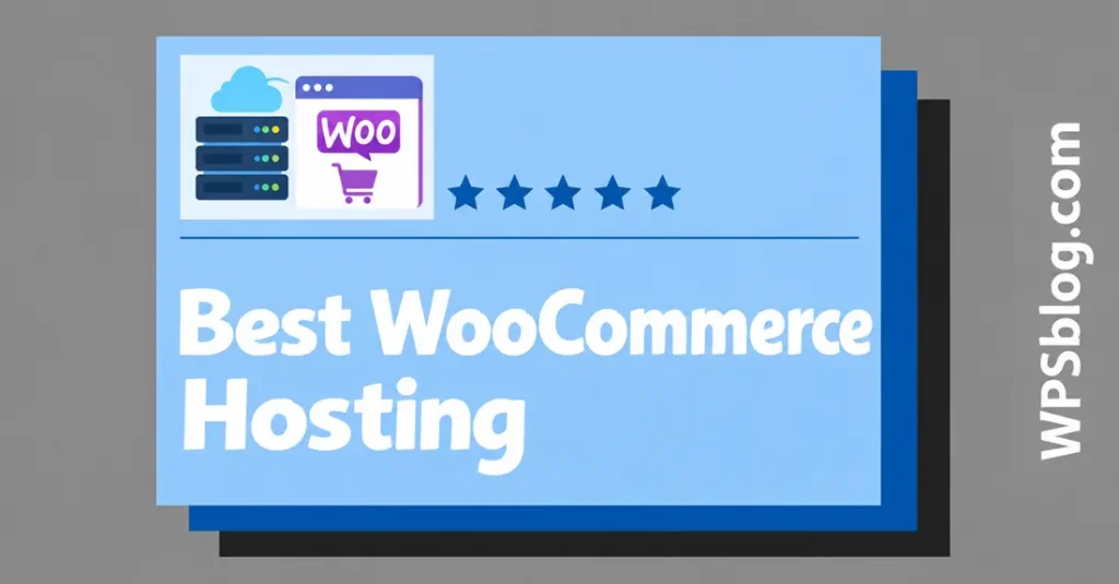 Best WooCommerce Hosting (2026): 6 Hosts Compared for Speed, Checkout and Price 1 Best WooCommerce Hosting
