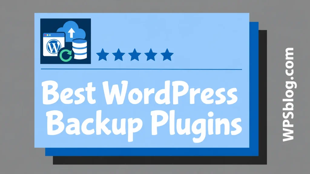 Best WordPress Backup Plugins 